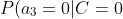 P(a_3=0|C=0)=0.2